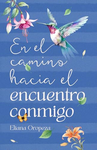 En el camino hacia el encuentro conmigo