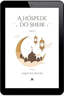 Livro A hóspede do Sheik: Parte I (3ª Edição)