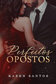 Livro Perfeitos Opostos: contrato de casamento com o inimigo