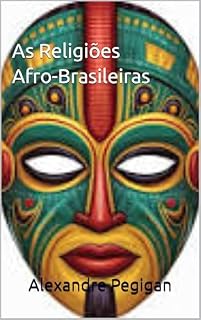 Livro As Religiões Afro-Brasileiras