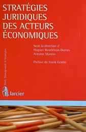 Stratégies juridiques des acteurs économiques