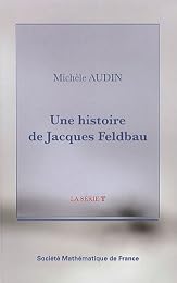 Une  histoire de Jacques Feldbau