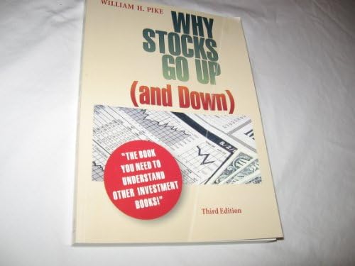 Why Stocks Go Up and Down 洋書 投資 専門書 Why Stocks Go Up and Down, 4E: William H. Pike CFA, Patrick C