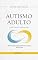 Livro Autismo Adulto: Processo até o Diagnóstico (Autismo Adulto: Perguntas e Respostas)