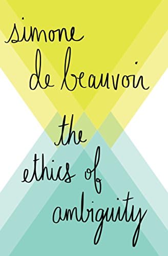 The Ethics of Ambiguity Paperback โ 17 Dec. 2015