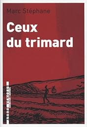 Ceux du trimard