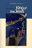 King of the Jews: A Novel by Leslie Epstein