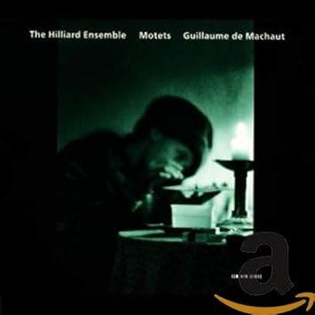 Guillaume De Machaut Hilliard Ensemble Machaut Motets Amazon Com Music Guillaume De Machaut Hilliard Ensemble Machaut Motets Amazon Com Music