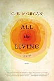 All the Living: A Novel