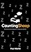 Counting Sheep: The Science and Pleasures of Sleep and Dreams by Paul Martin