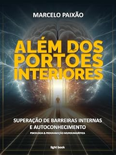 Livro Além dos Portões Interiores: Superação de Barreiras Internas e Autoconhecimento