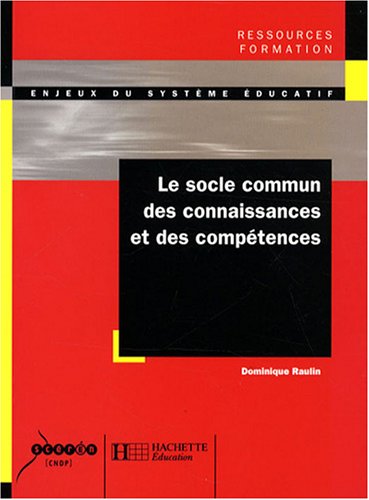 Le  socle commun des connaissances et des compétences