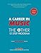 A Career in Music: the other 12 step program by