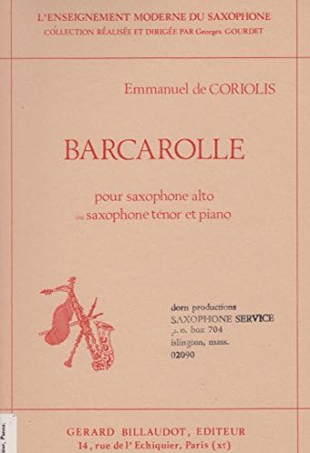 Barcarolle for Alto or Tenor Saxophone and Piano by Emmanuel de Coriolis