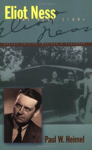 Eliot Ness: The Real Story