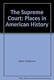 Front cover for the book The Supreme Court by Catherine Reef