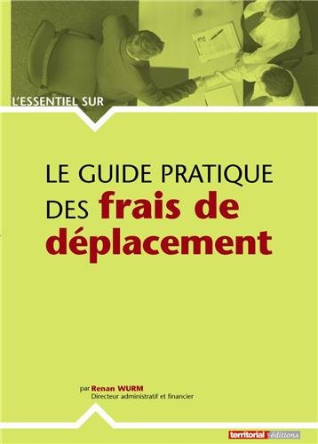 Le  guide pratique des frais de déplacement
