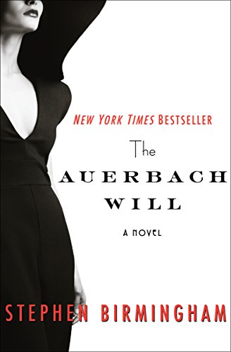 The Auerbach Will: A Novel by Stephen Birmingham