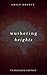 Wuthering Heights (Unabrigded)