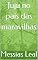 Livro Juju no país das maravilhas