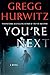You're Next: A Thriller by Gregg Hurwitz