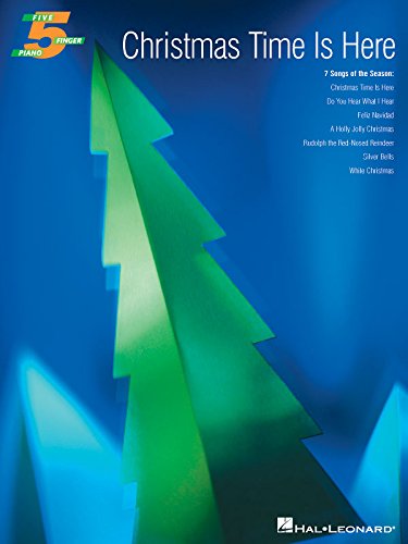 Christmas Time Is Here: Five Finger Piano
