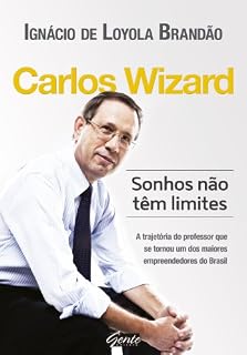 Livro Carlos Wizard: Sonhos não tem limites