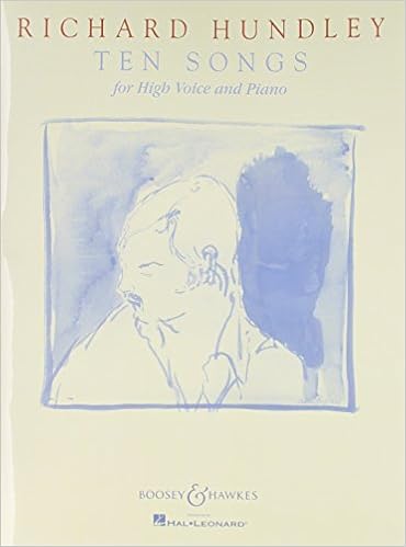 Richard Hundley Ten Songs For High Voice And Piano Chant Hundley Richard 9780634087240 Amazon Com Books