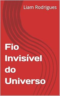 Livro Fio Invisível do Universo