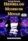 Livro Outros Mundos. História do Mundo de Monad