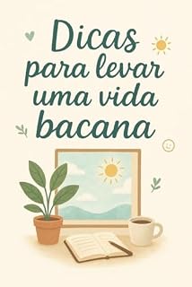 Livro Dicas para levar uma vida bacana