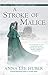 A Stroke of Malice (A Lady Darby Mystery)