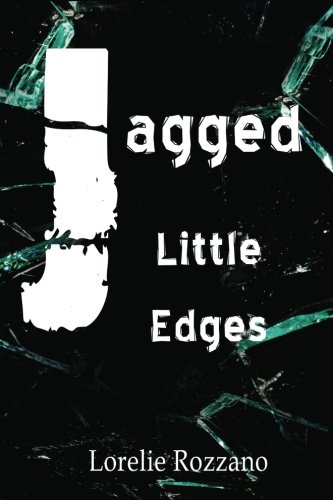 Jagged Little Edges
