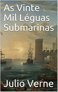 Livro As Vinte Mil Léguas Submarinas