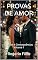 Livro Provas do Amor: Volume 1 (Desejos e Consequências)
