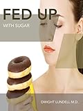 FED UP WITH SUGAR