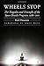 Wheels Stop: The Tragedies and Triumphs of the Space Shuttle Program, 1986–2011 (Outward Odyssey: A People's History of Spaceflight)