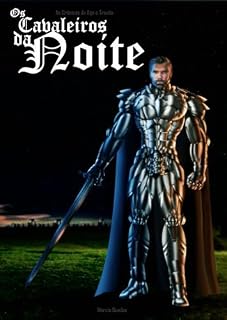 Livro Os Cavaleiros da Noite: Edição I (As Crônicas de Aço e Trovão)