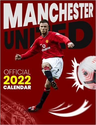 Utd Calendar 2022 Manchester United 2022 Calendar: Soccer Calendar 2022, Sport Calendar 2022-2023  – 18 Months – Big Size 17"X11". Planner For All Fans Kids Boys: Bevis,  Nathan: 9798493118333: Amazon.com: Books