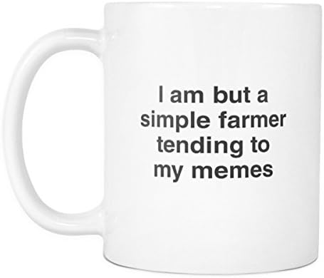 I Am But A Simple Meme Farmer 11oz Coffee Mug Funny Dank Meme Gift for Internet Meme Lovers