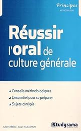 Réussir l'oral de culture générale