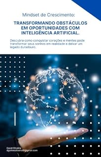Livro TRANSFORMANDO OBSTÁCULOS EM OPORTUNIDADES COM INTELIGÊNCIA ARTIFICIAL.