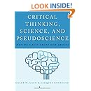 Amazon Com Critical Thinking Science And Pseudoscience