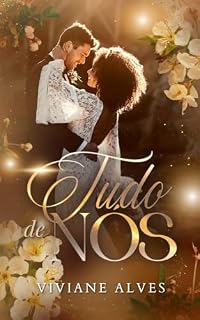 Livro Tudo de nós: Um spin off de Um Pouco de Nós