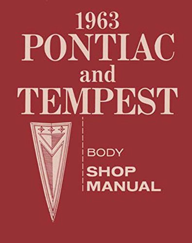 Click Here to See More Images 1963 Pontiac Bonneville Catalina Et Body Only Shop Service Repair Manual