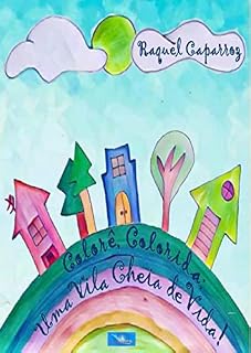 Livro Colorê Colorida, uma vila cheia de vida.