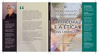 Livro DÉCIMO PRIMEIRO MANDAMENTO, A PANDEMIA E A ÉTICA DAS CRIANÇAS
