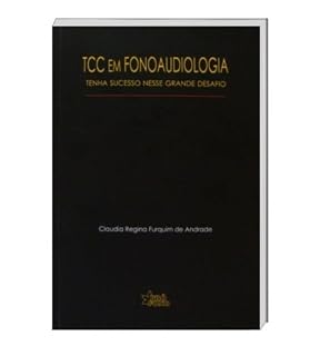 Livro TCC em Fonoaudiologia: tenha sucesso nesse grande desafio (Pró-Fono)