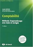 Comptabilité : Méthode d'apprentissage avec tests et corrigés by
