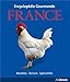 Encyclopédie Gourmande France - Recettes, Terroirs, Spécialités by
